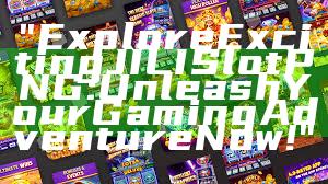 "Explore Exciting JILI Slot PNG: Unleash Your Gaming Adventure Now!"
